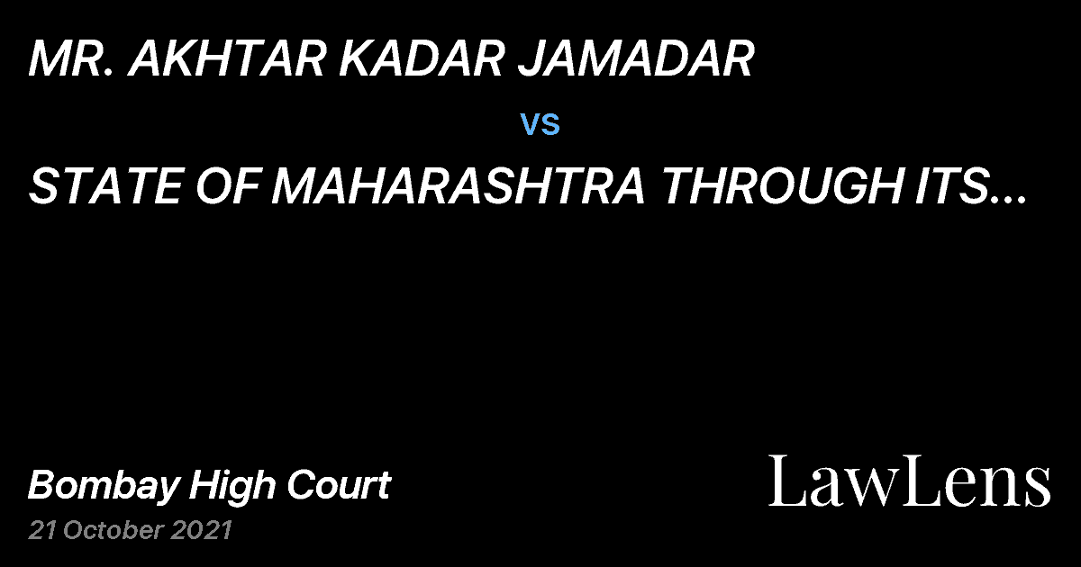 Preview image for MR. AKHTAR KADAR JAMADAR  vs.  STATE OF MAHARASHTRA THROUGH ITS SECRETARY  AND ORS.