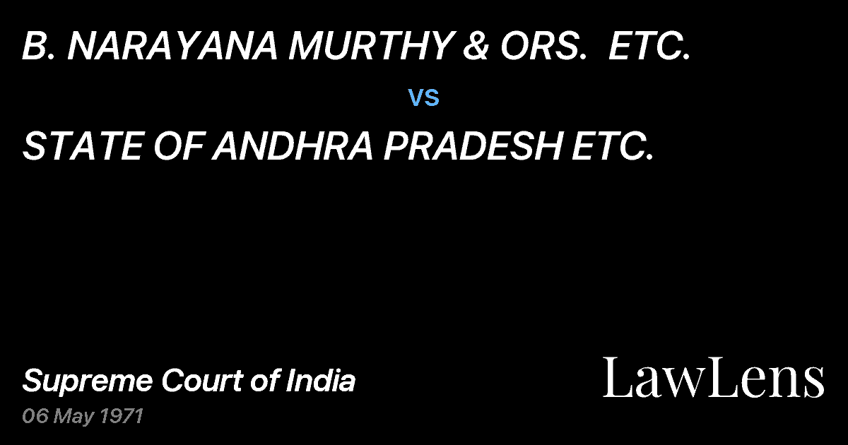 Preview image for B. NARAYANA MURTHY & ORS.  ETC. vs. STATE OF ANDHRA PRADESH ETC.