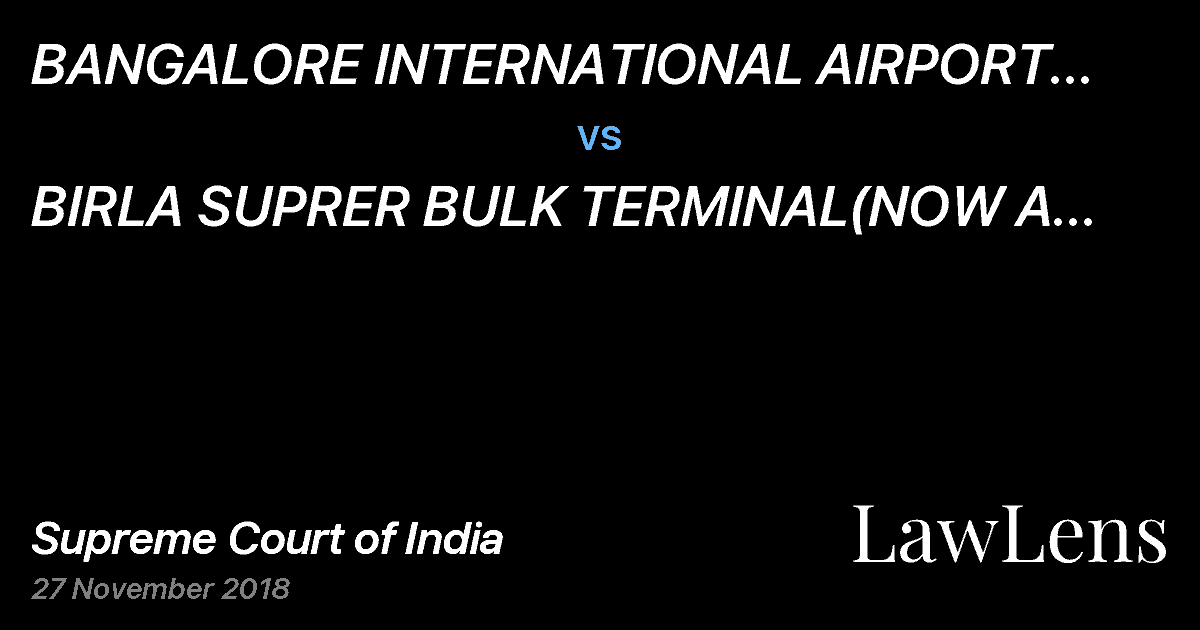 Preview image for BANGALORE INTERNATIONAL AIRPORT AREA PLANNING AUTHORITY vs. BIRLA SUPRER BULK TERMINAL(NOW A UNIT OF ULTRA TECH CEMENT LIMITED