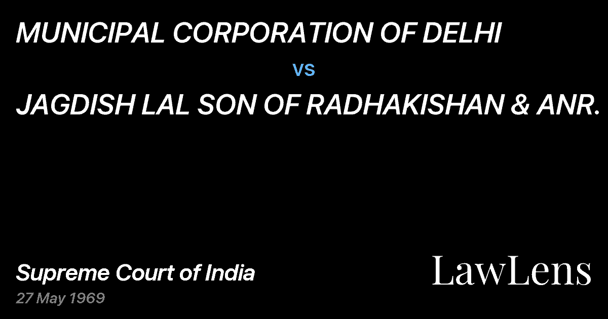 Preview image for MUNICIPAL CORPORATION OF DELHI vs. JAGDISH LAL SON OF RADHAKISHAN & ANR.