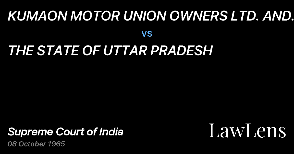 Preview image for KUMAON MOTOR UNION OWNERS LTD.	AND ANOTHER. vs. THE STATE OF UTTAR PRADESH