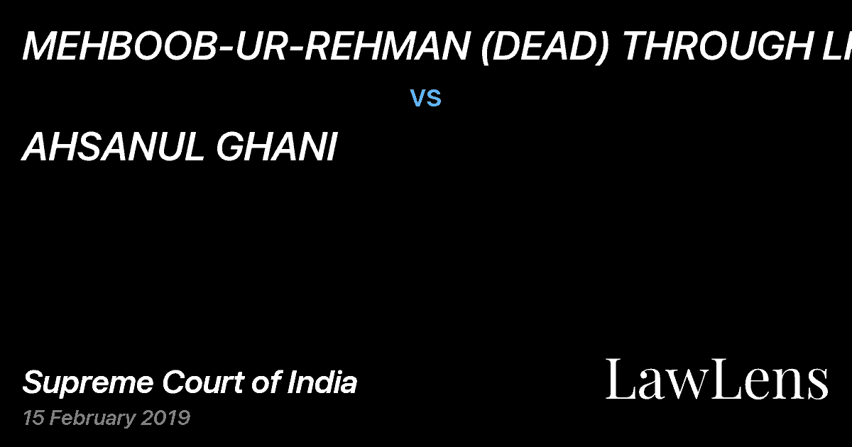 Preview image for MEHBOOB-UR-REHMAN (DEAD) THROUGH LRS. vs. AHSANUL GHANI