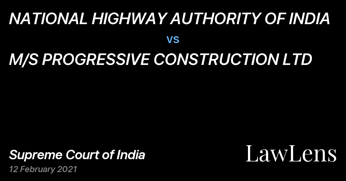 Preview image for NATIONAL HIGHWAY AUTHORITY OF INDIA vs. M/S PROGRESSIVE CONSTRUCTION LTD