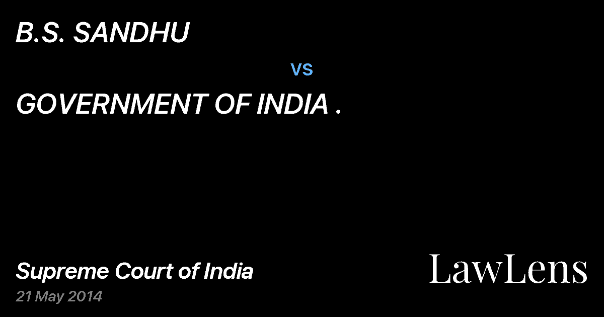 Preview image for B.S. SANDHU vs. GOVERNMENT OF INDIA .