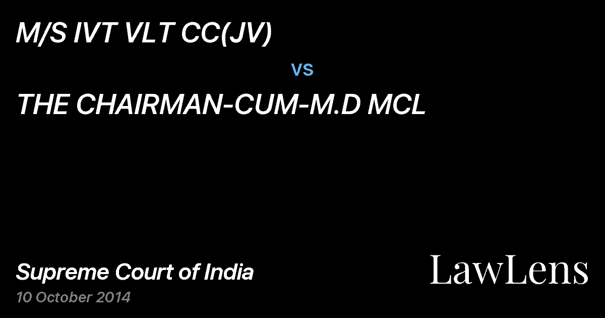 Preview image for M/S IVT VLT CC(JV) vs. THE CHAIRMAN-CUM-M.D MCL