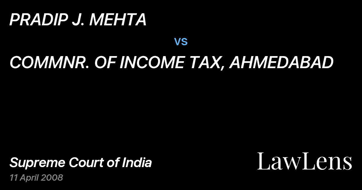 Preview image for PRADIP J. MEHTA vs. COMMNR. OF INCOME TAX, AHMEDABAD