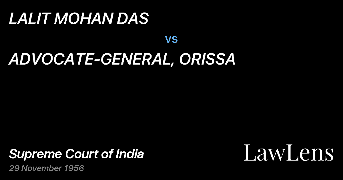 Preview image for LALIT MOHAN DAS vs. ADVOCATE-GENERAL, ORISSA