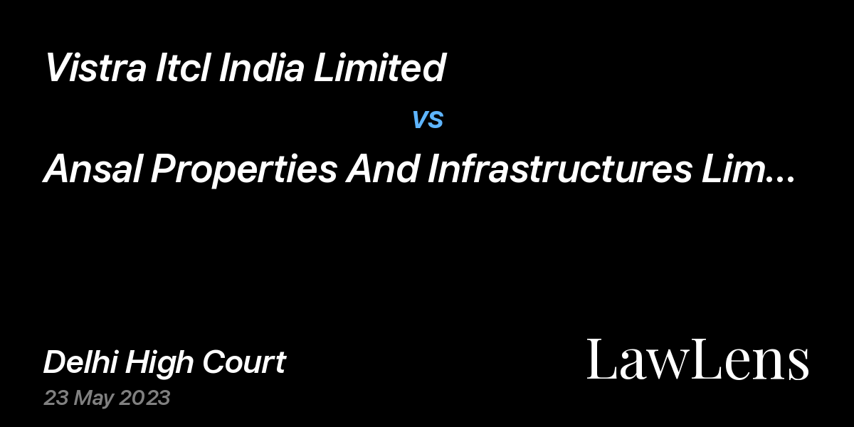 Preview image for Vistra Itcl India Limited vs. Ansal Properties And Infrastructures Limited