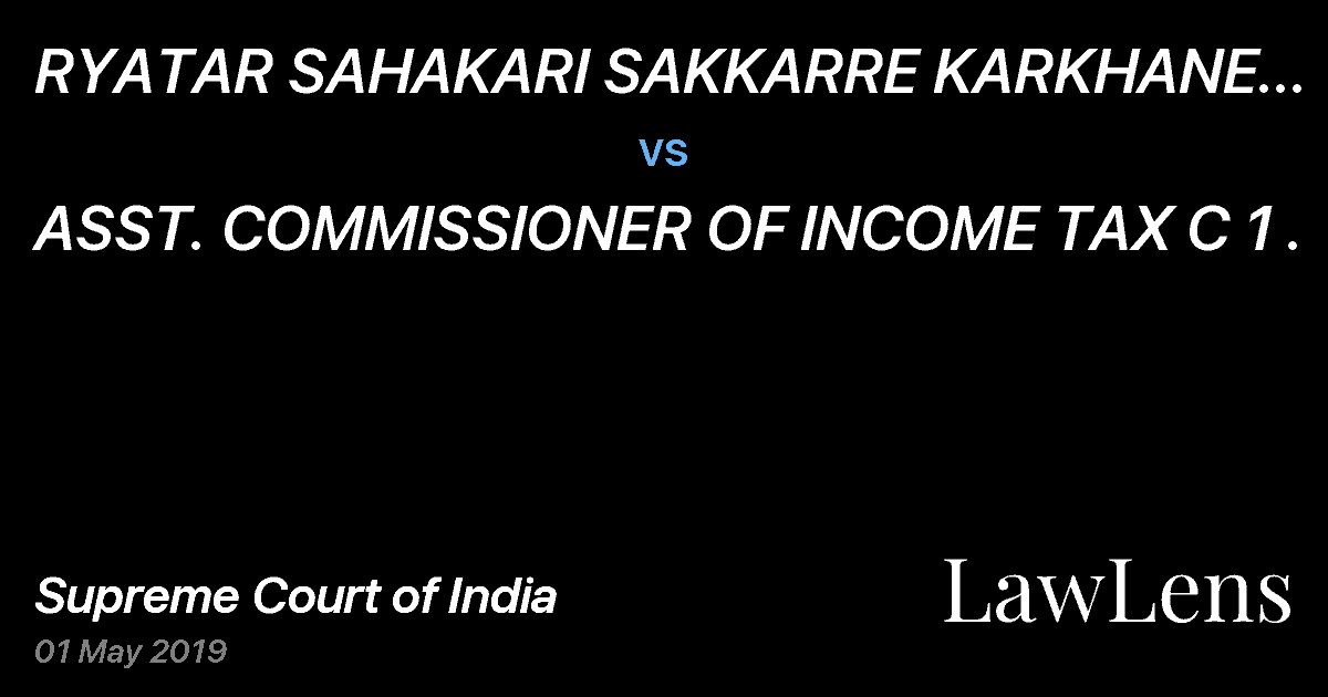 Preview image for RYATAR SAHAKARI SAKKARRE KARKHANE NIYAMIT vs. ASST. COMMISSIONER OF INCOME TAX C 1 .
