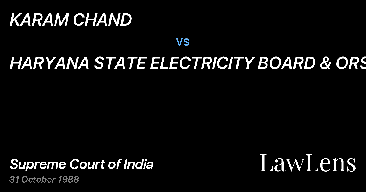 Preview image for KARAM CHAND vs. HARYANA STATE ELECTRICITY BOARD & ORS.