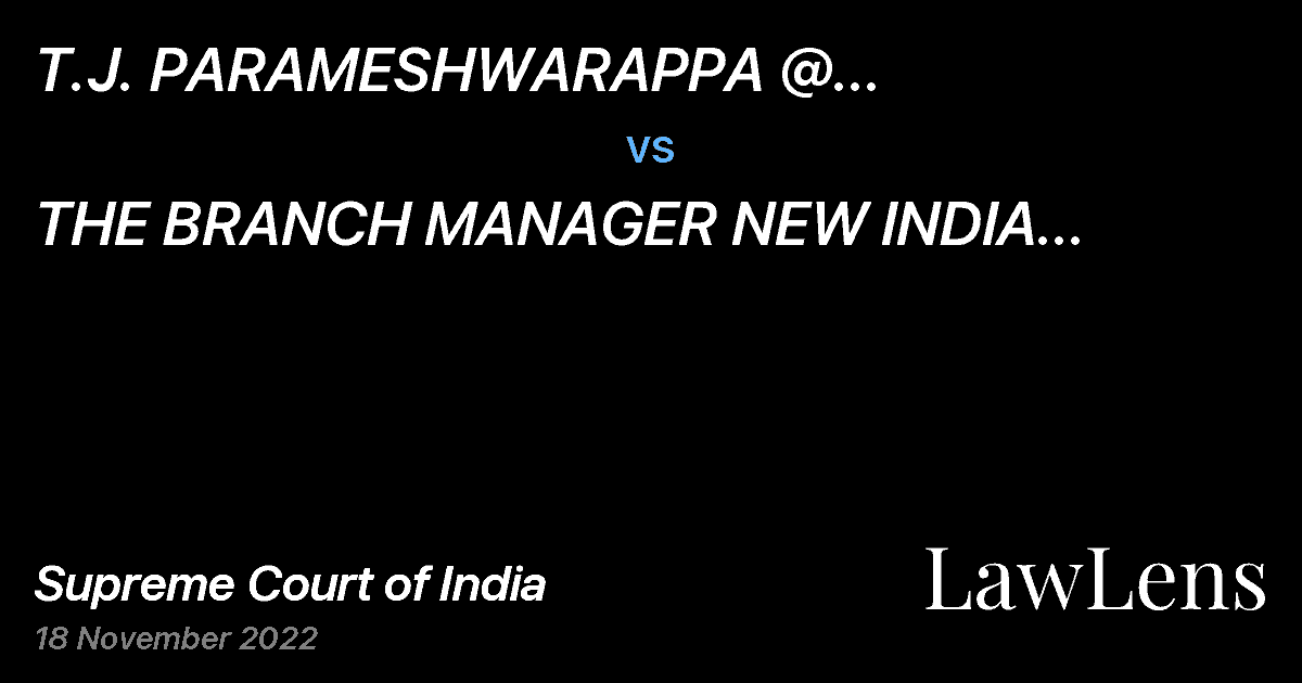 Preview image for T.J. PARAMESHWARAPPA @ PARAMESHWARAPPA @ J.T. PARAMESHWARAPPA @ TALALKENA GOWDRA PARAMESHWARAPPA vs. THE BRANCH MANAGER NEW INDIA ASSURANCE CO. LTD.