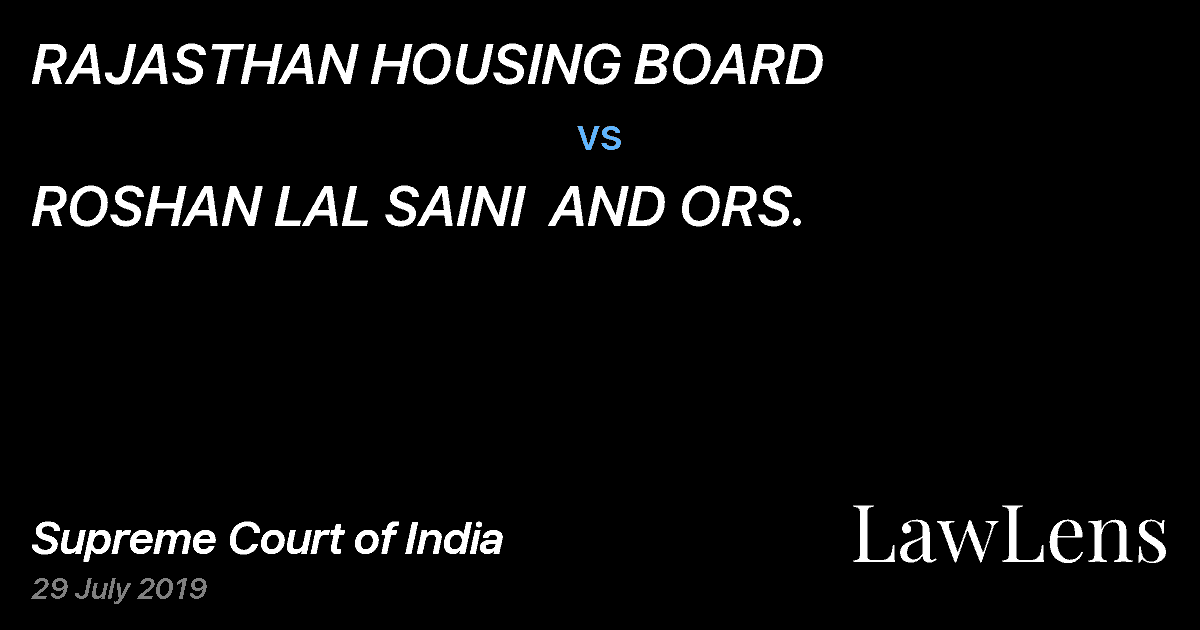 Preview image for RAJASTHAN HOUSING BOARD vs. ROSHAN LAL SAINI  AND ORS.