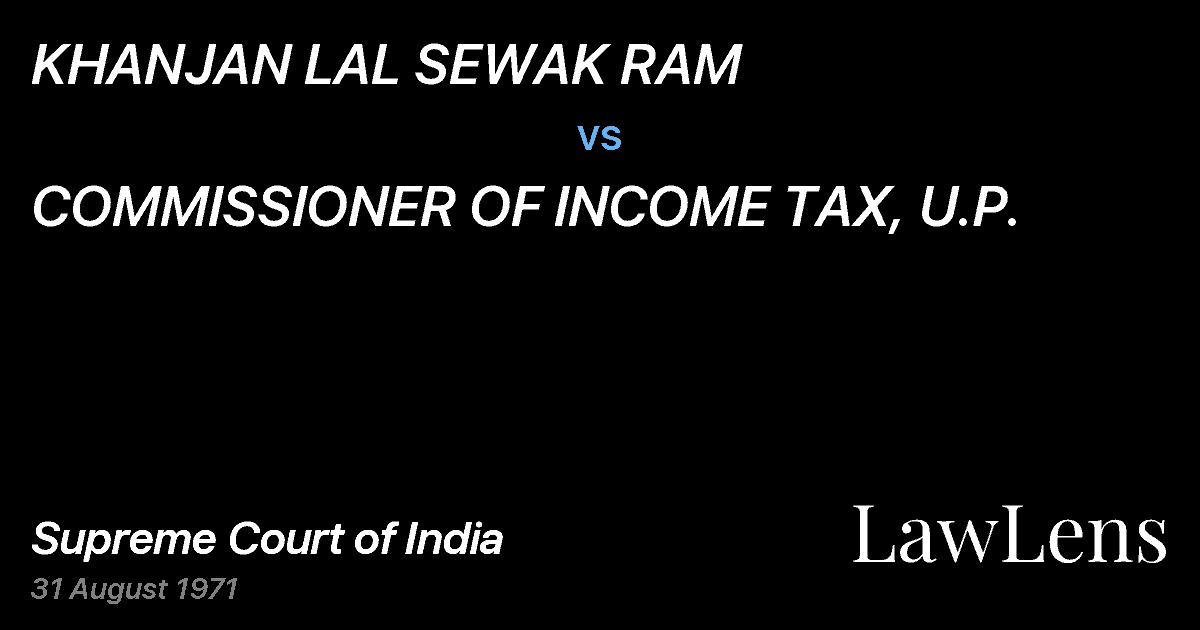 Preview image for KHANJAN LAL SEWAK RAM vs. COMMISSIONER OF INCOME TAX, U.P.