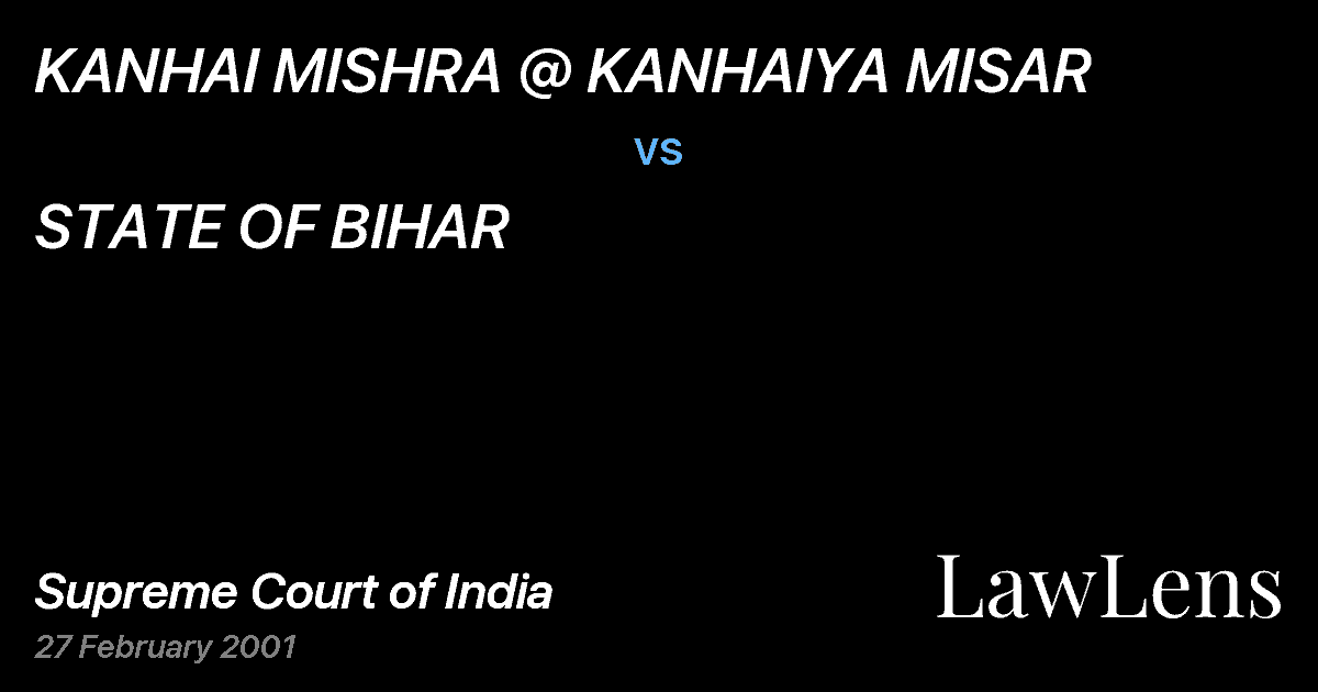 Preview image for KANHAI MISHRA @ KANHAIYA MISAR vs. STATE OF BIHAR