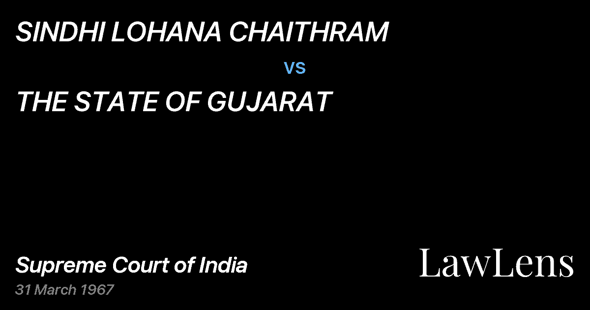 Preview image for SINDHI LOHANA CHAITHRAM vs. THE STATE OF GUJARAT