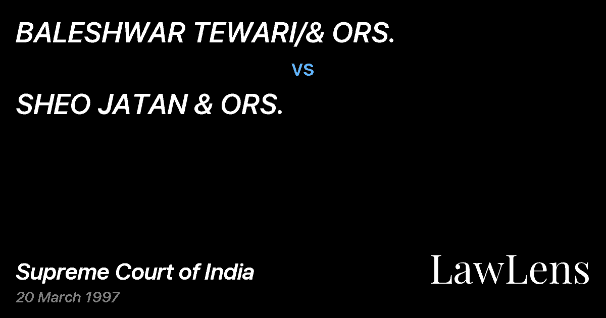 Preview image for BALESHWAR TEWARI/& ORS. vs. SHEO JATAN & ORS.