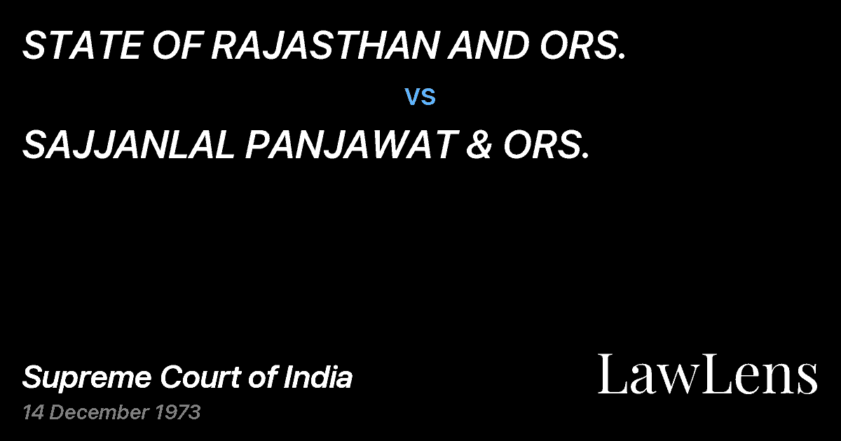Preview image for STATE OF RAJASTHAN AND ORS. vs. SAJJANLAL PANJAWAT & ORS.