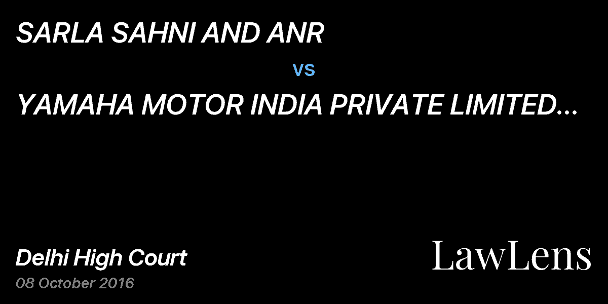 Preview image for SARLA SAHNI AND ANR  vs.  YAMAHA MOTOR INDIA PRIVATE LIMITED AND ANR