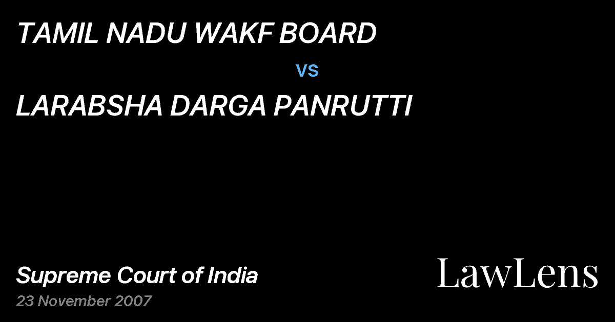 Preview image for TAMIL NADU WAKF BOARD vs. LARABSHA DARGA PANRUTTI