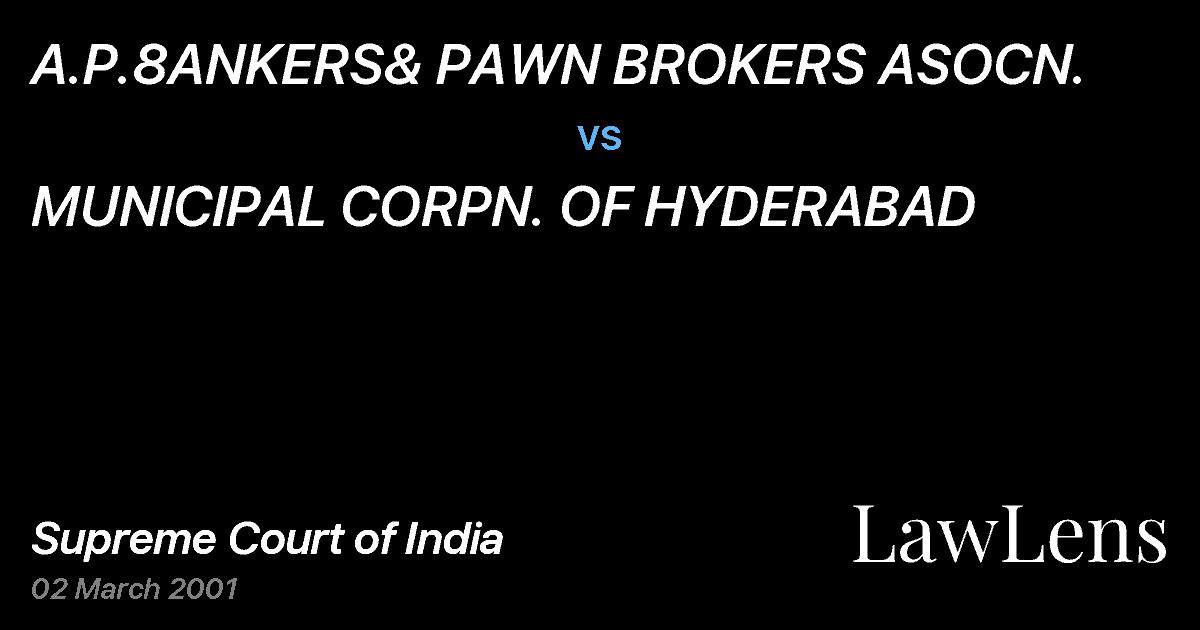 Preview image for A.P.8ANKERS& PAWN BROKERS ASOCN. vs. MUNICIPAL CORPN. OF HYDERABAD