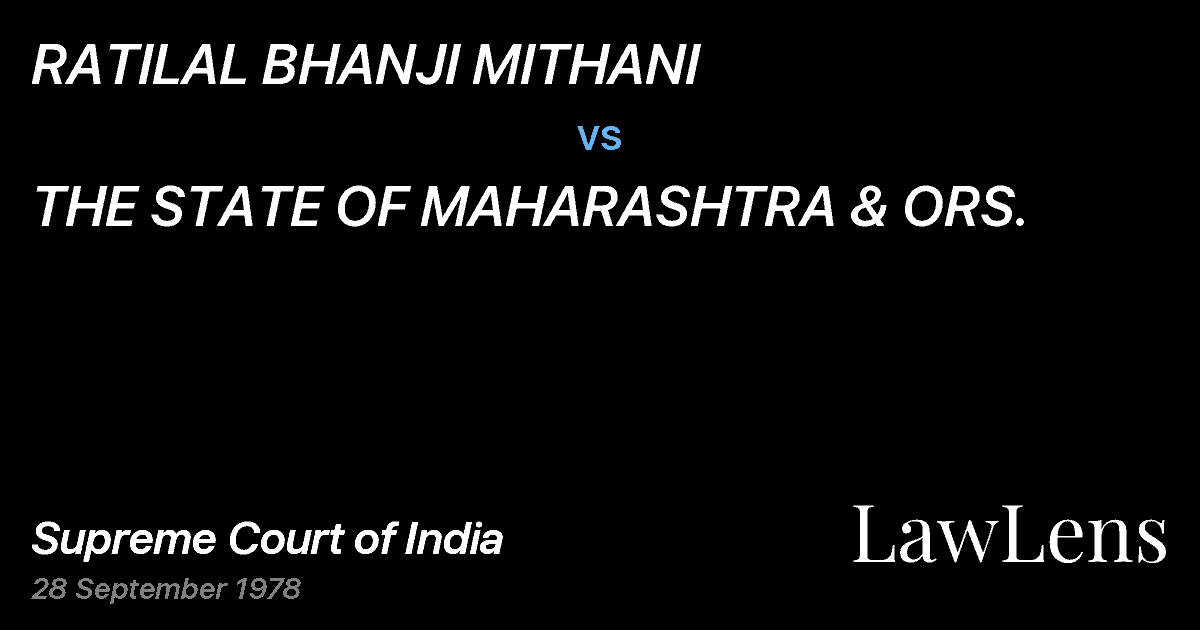 Preview image for RATILAL BHANJI MITHANI vs. THE STATE OF MAHARASHTRA & ORS.