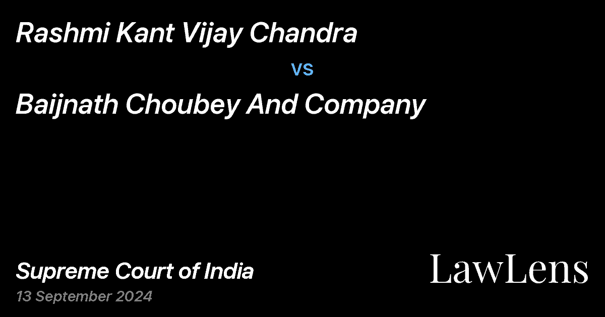 Preview image for RASHMI KANT VIJAY CHANDRA vs. BAIJNATH CHOUBEY AND COMPANY