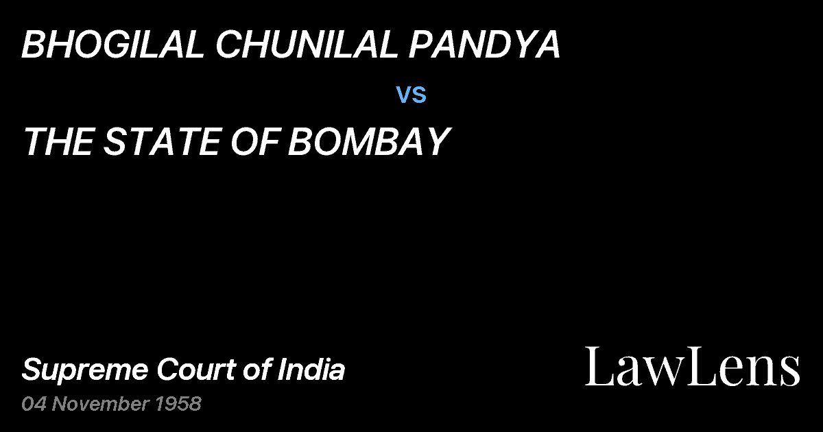 Preview image for BHOGILAL CHUNILAL PANDYA vs. THE STATE OF BOMBAY