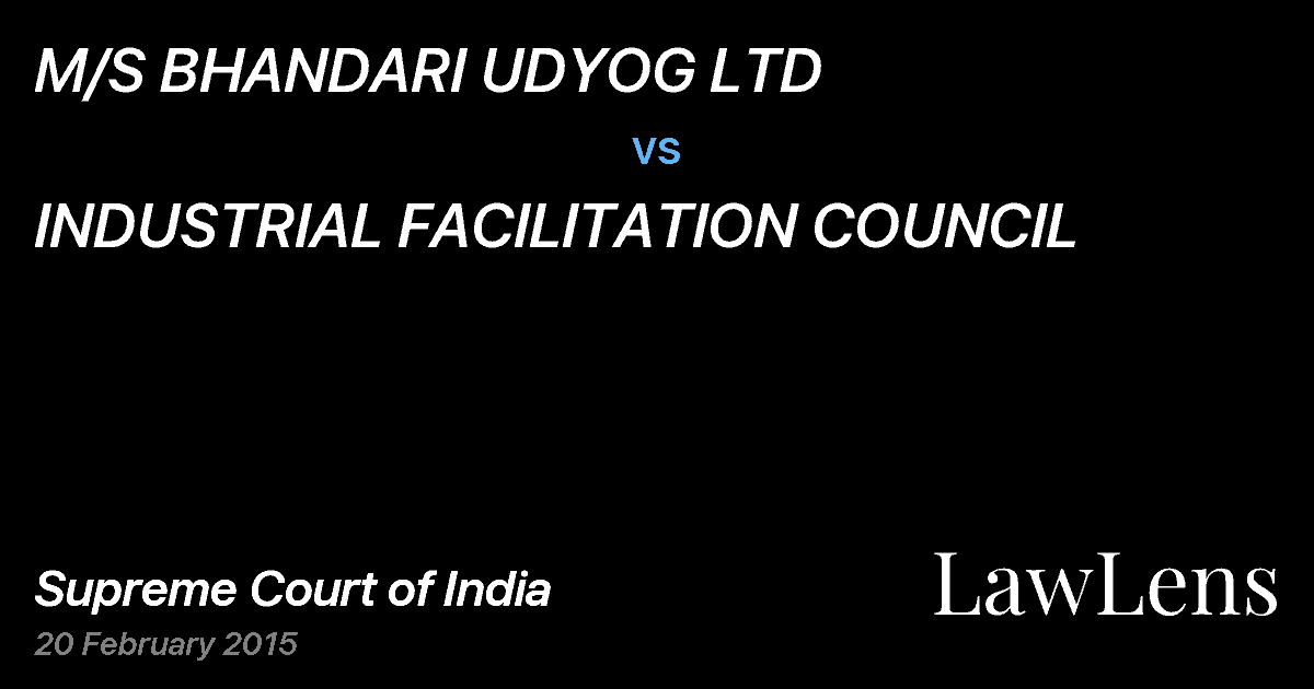Preview image for M/S BHANDARI UDYOG LTD vs. INDUSTRIAL FACILITATION COUNCIL