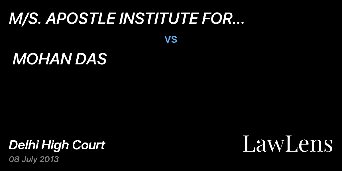 Preview image for M/S. APOSTLE INSTITUTE FOR TECHNOLOGY FOR WOMEN & ANR.  vs.  MOHAN DAS