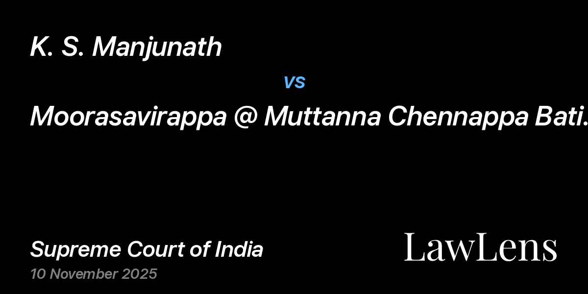 Preview image for K. S. Manjunath vs. Moorasavirappa @ Muttanna Chennappa Batil Since Deceased By His Lrs