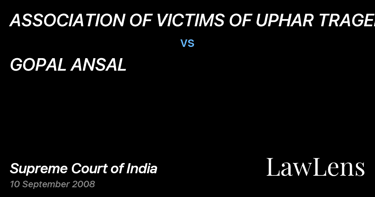 Preview image for ASSOCIATION OF VICTIMS OF UPHAR TRAGEDY vs. GOPAL ANSAL
