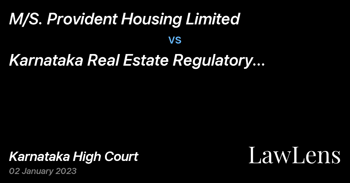 Preview image for M/S. Provident Housing Limited vs. Karnataka Real Estate Regulatory Authority
