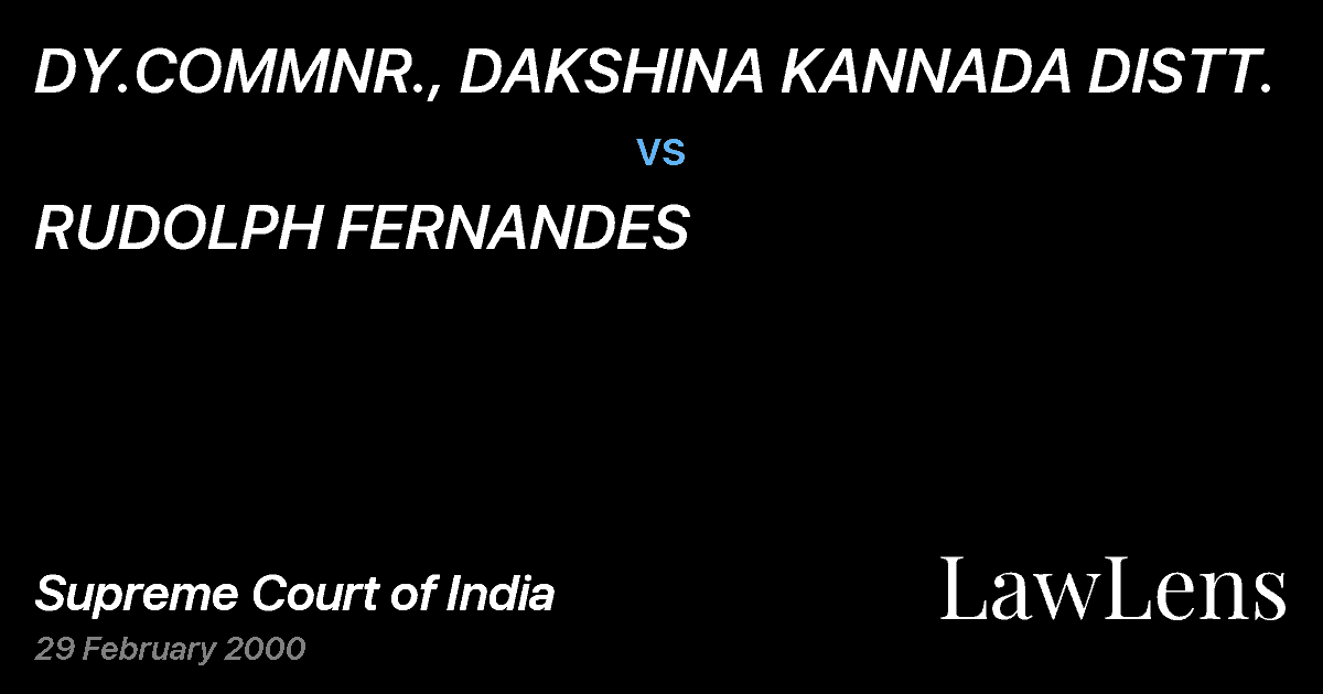 Preview image for DY.COMMNR., DAKSHINA KANNADA DISTT. vs. RUDOLPH FERNANDES