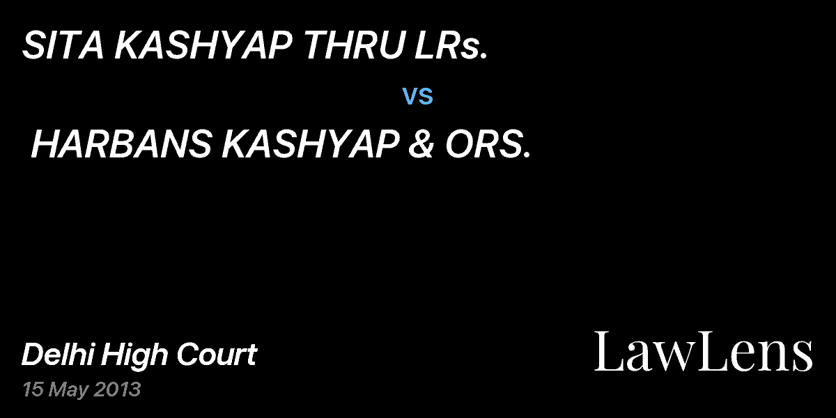 Preview image for SITA KASHYAP THRU LRs.  vs.  HARBANS KASHYAP & ORS.