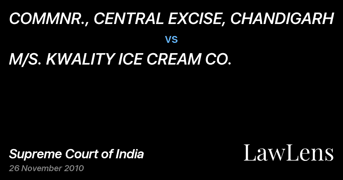Preview image for COMMNR., CENTRAL EXCISE, CHANDIGARH vs. M/S. KWALITY ICE CREAM CO.