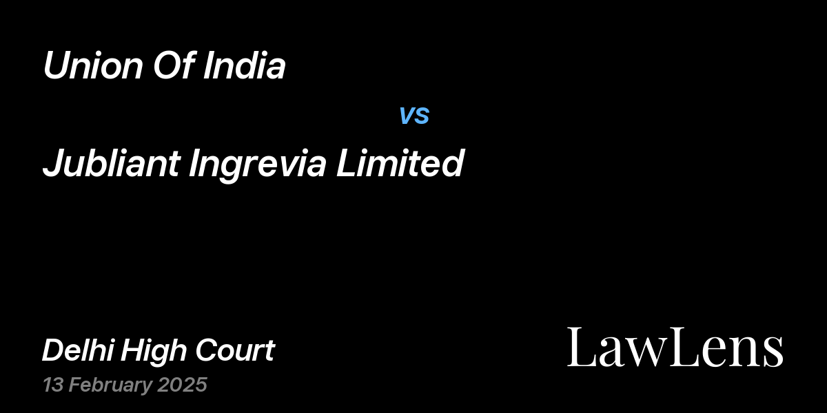 Preview image for Union Of India vs. Jubliant Ingrevia Limited