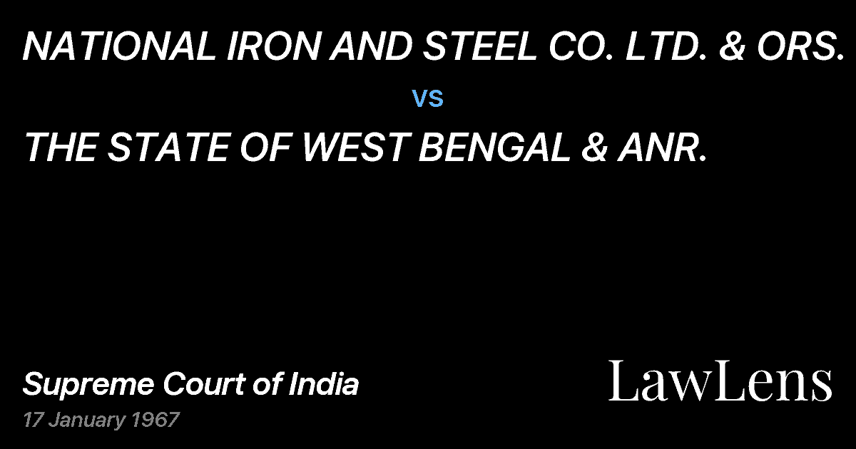 Preview image for NATIONAL IRON AND STEEL CO. LTD. & ORS. vs. THE STATE OF WEST BENGAL & ANR.