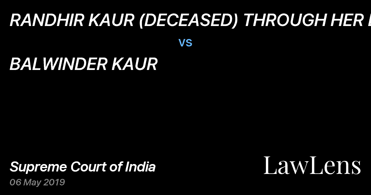 Preview image for RANDHIR KAUR (DECEASED) THROUGH HER LRS vs. BALWINDER KAUR