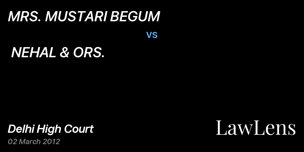 Preview image for MRS. MUSTARI BEGUM   vs.  NEHAL & ORS.