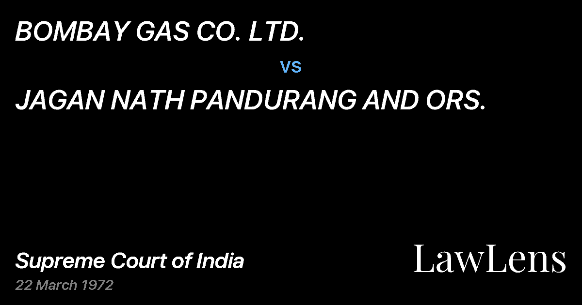 Preview image for BOMBAY GAS CO. LTD. vs. JAGAN NATH PANDURANG AND ORS.