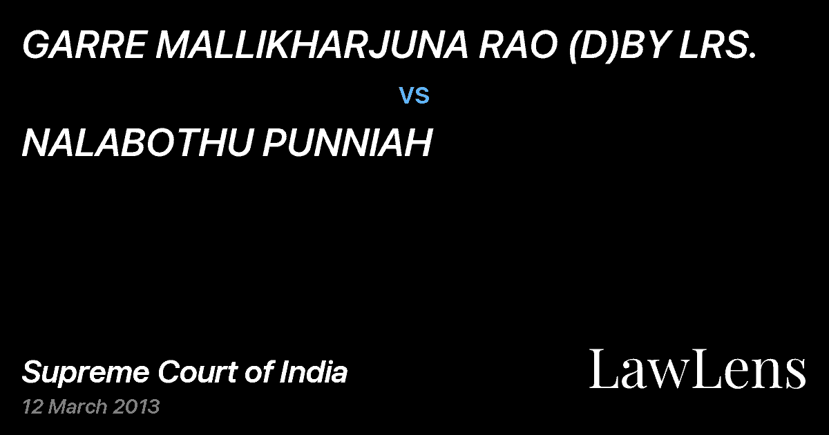 Preview image for GARRE MALLIKHARJUNA RAO (D)BY LRS. vs. NALABOTHU PUNNIAH