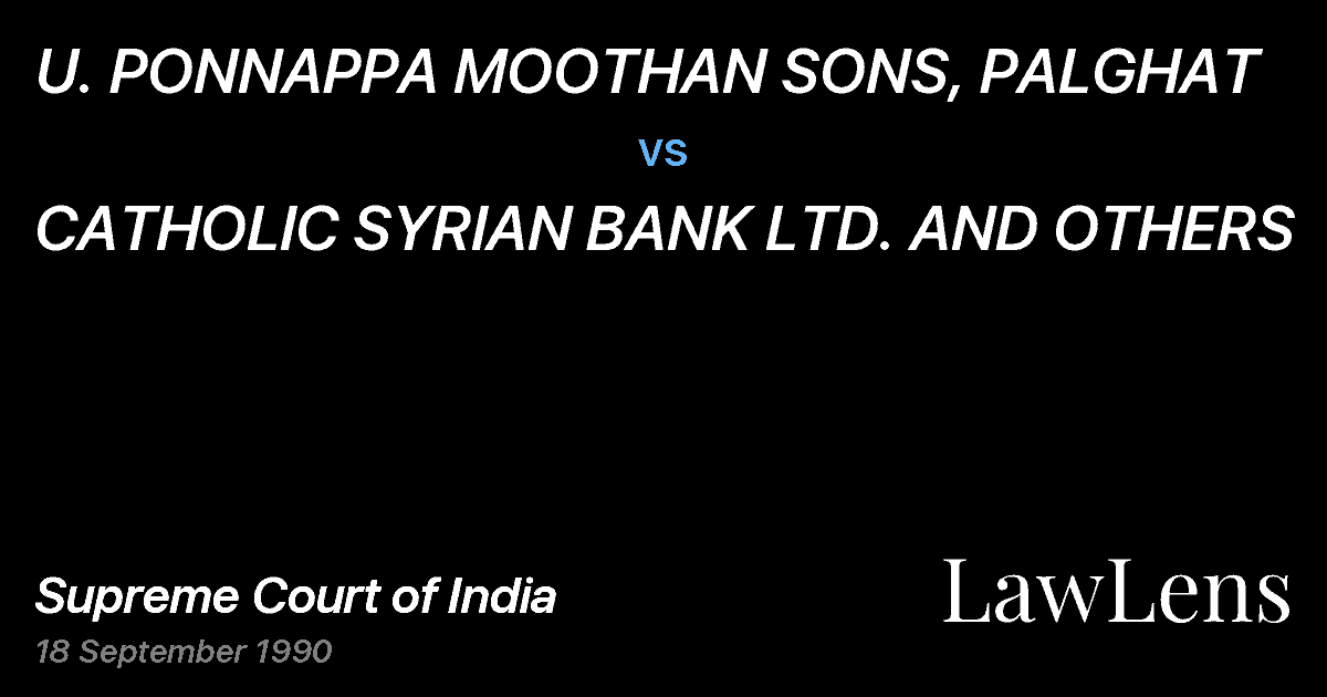 Preview image for U. PONNAPPA MOOTHAN SONS, PALGHAT vs. CATHOLIC SYRIAN BANK LTD. AND OTHERS