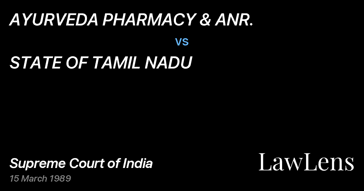Preview image for AYURVEDA PHARMACY & ANR. vs. STATE OF TAMIL NADU