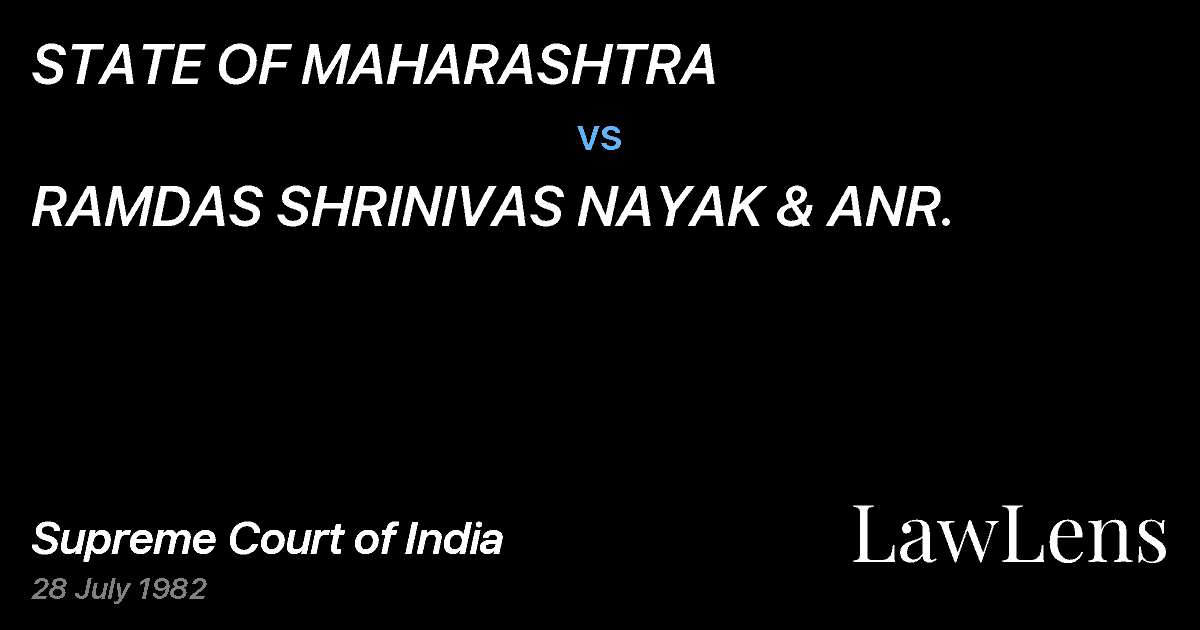 Preview image for STATE OF MAHARASHTRA vs. RAMDAS SHRINIVAS NAYAK & ANR.