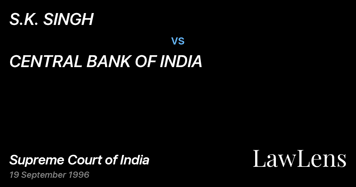 Preview image for S.K. SINGH vs. CENTRAL BANK OF INDIA