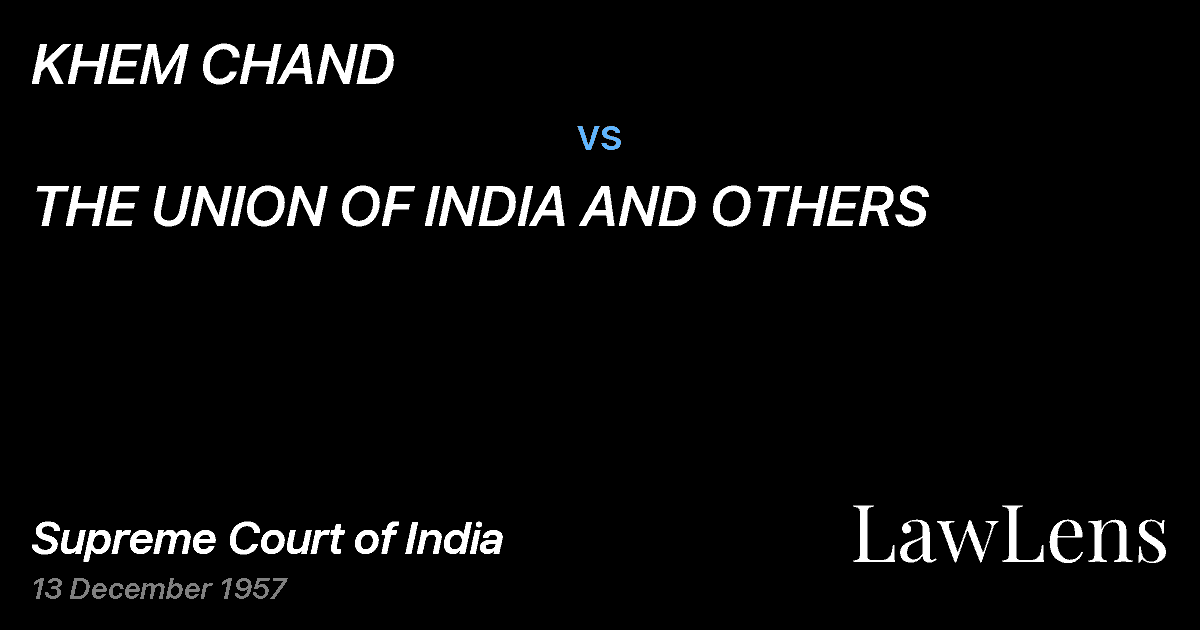 Preview image for KHEM CHAND vs. THE UNION OF INDIA AND OTHERS