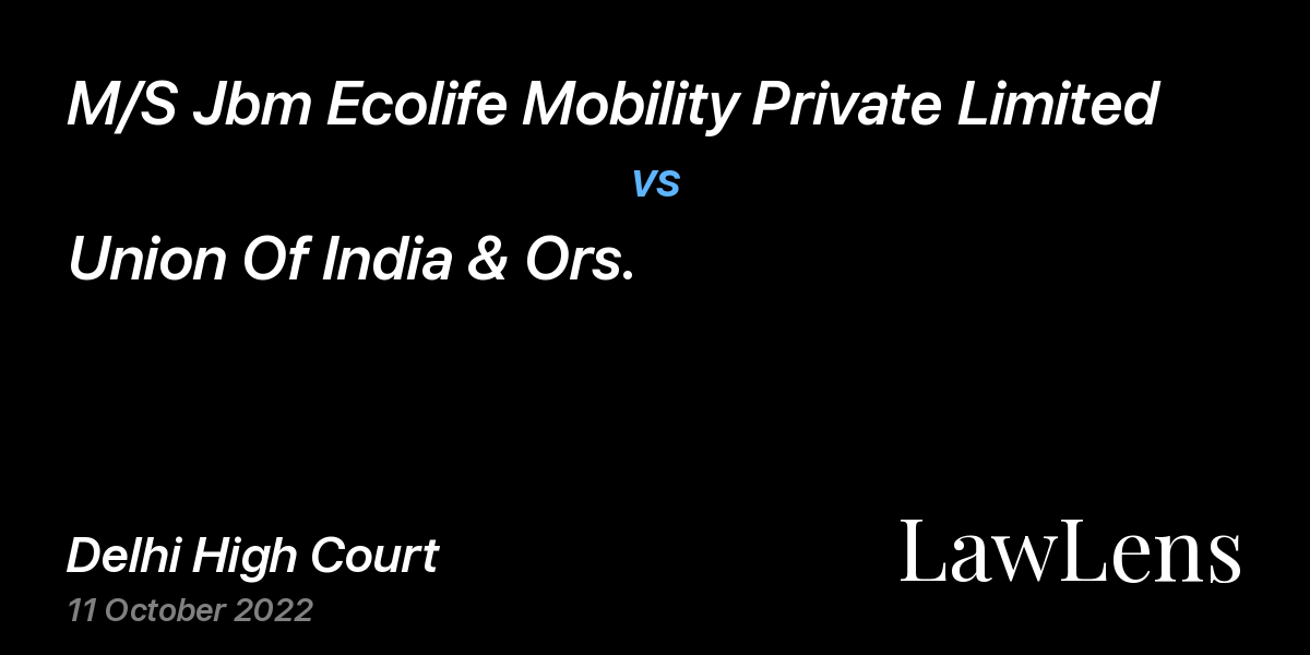 Preview image for M/S Jbm Ecolife Mobility Private Limited vs. Union Of India & Ors.