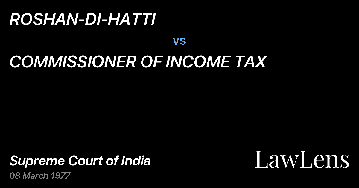Preview image for ROSHAN-DI-HATTI vs. COMMISSIONER OF INCOME TAX