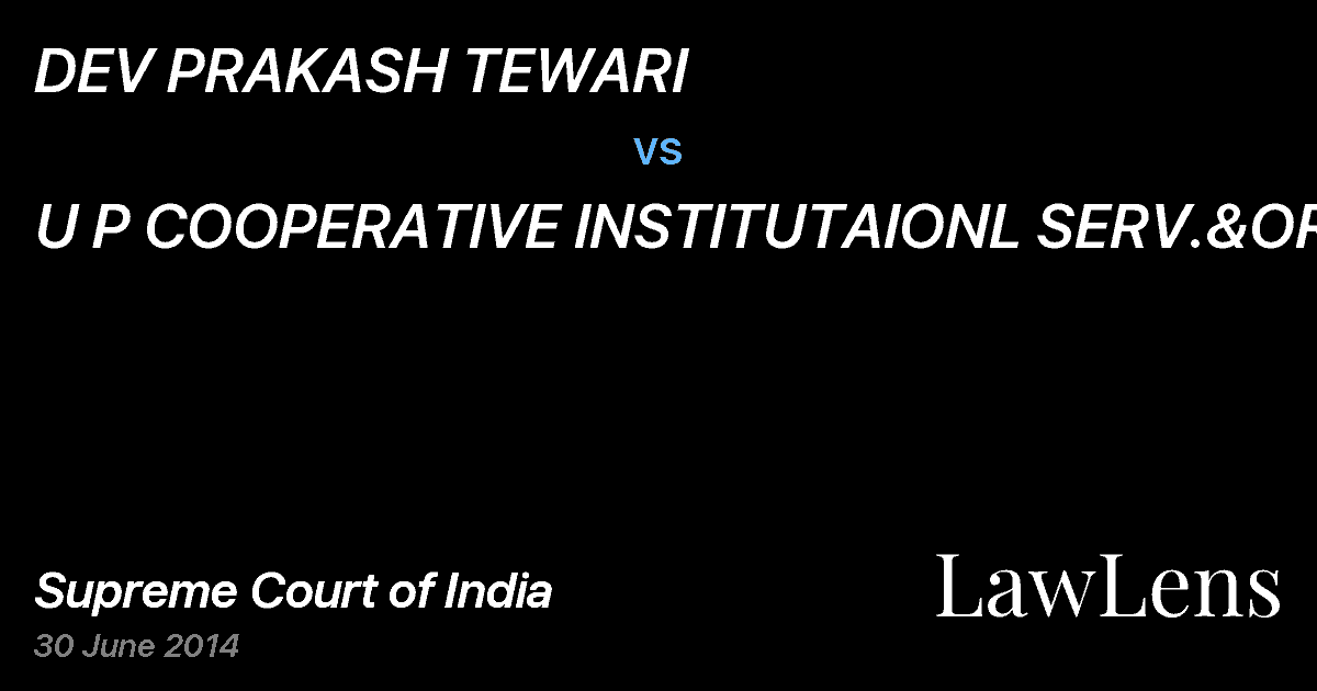 Preview image for DEV PRAKASH TEWARI vs. U P COOPERATIVE INSTITUTAIONL SERV.&ORS