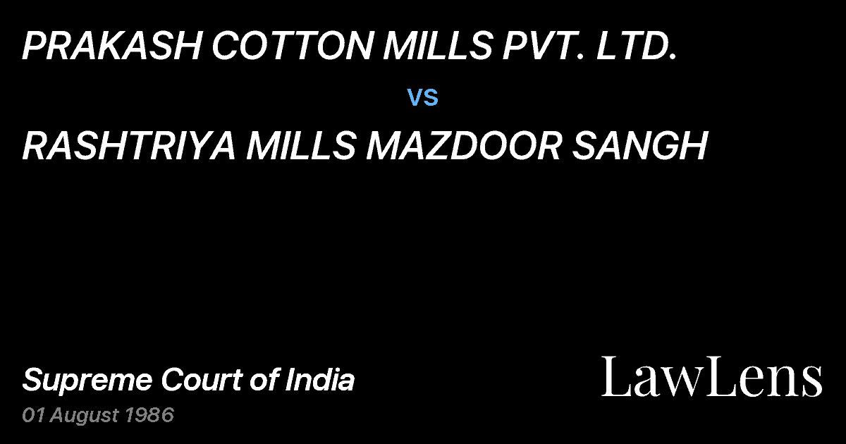 Preview image for PRAKASH COTTON MILLS PVT. LTD. vs. RASHTRIYA MILLS MAZDOOR SANGH